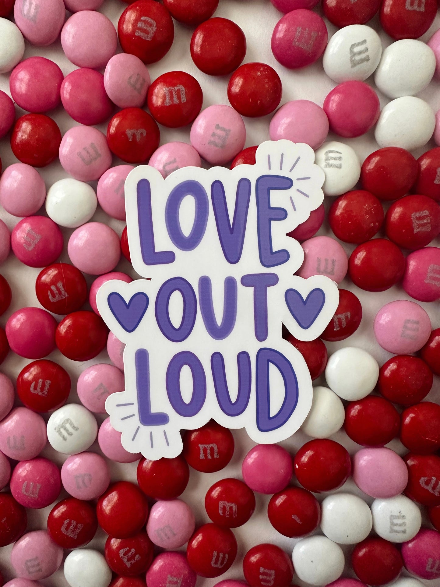 Love Out Loud Sticker