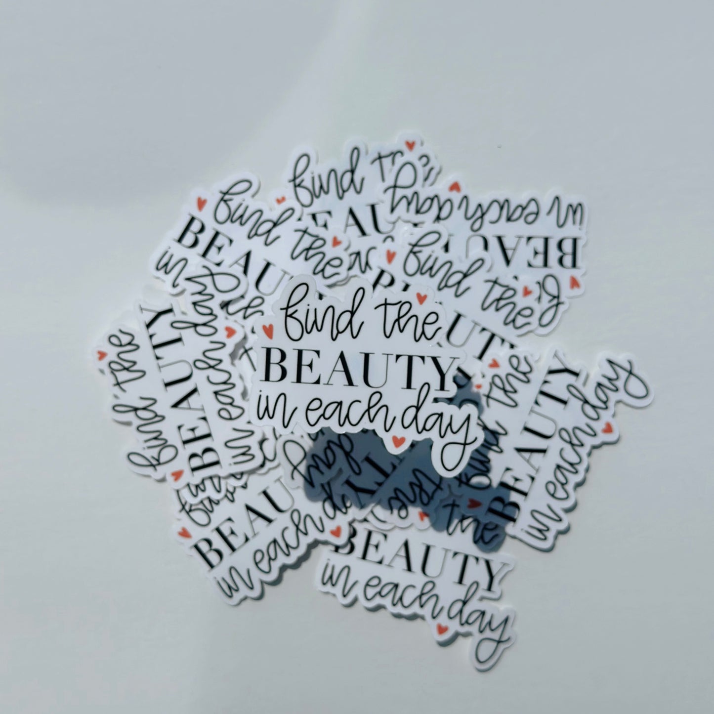 Find the Beauty in Each Day Sticker