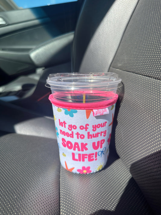 Soak Up Life Cup Cover