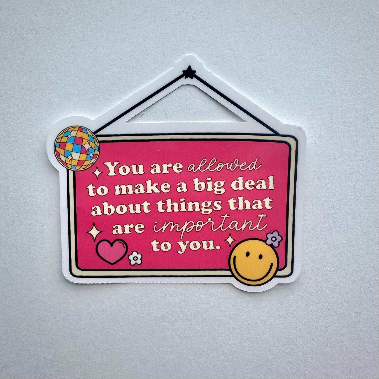 Important to You Sticker