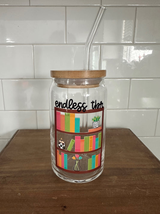 Endless TBR Glass Cup w/ lid & straw